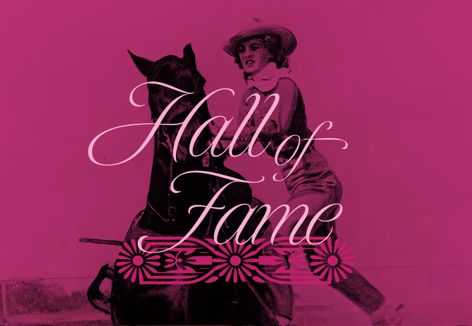 A woman in western attire rides a horse, with Hall of Fame written in elegant script across the image against a pink background.