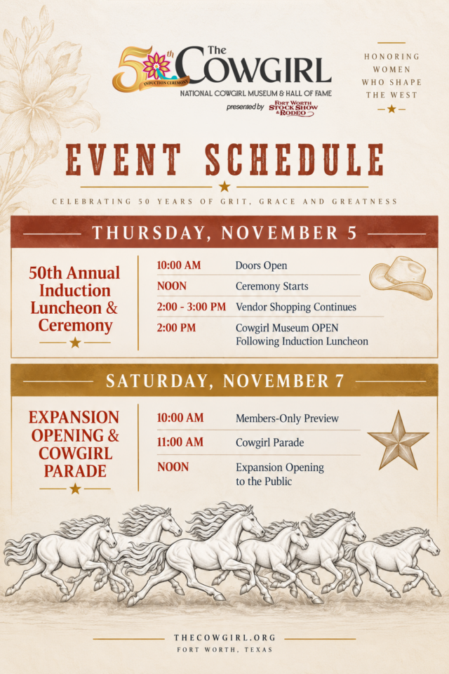 Event schedule for the Cowgirl Museums 50th anniversary, listing dates and times for induction luncheon, ceremony, members-only preview, Cowgirl Parade, and expansion opening in November. Vintage cowgirl illustrations included.